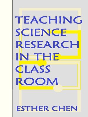 cover image of Teaching Science Research In the Classroom